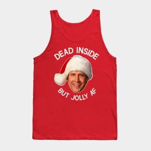 Clark Griswold Dead Inside But Jolly AF Tank Top